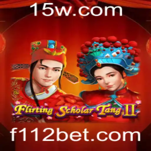 Flirting Scholar Tang II: Explorando o Mundo do Jogo com 112bet