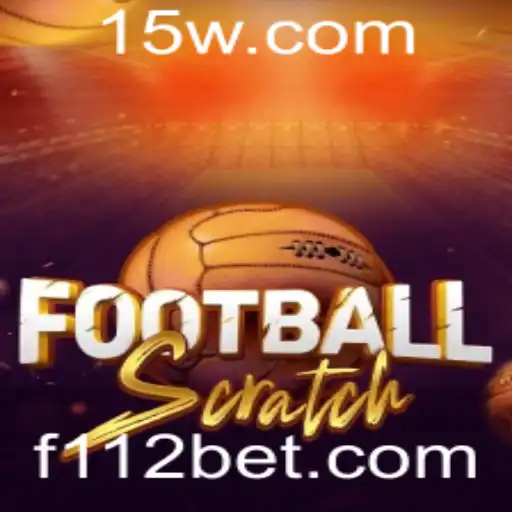 FootballScratch: A Nova Experiência no Mundo do Futebol com 112bet